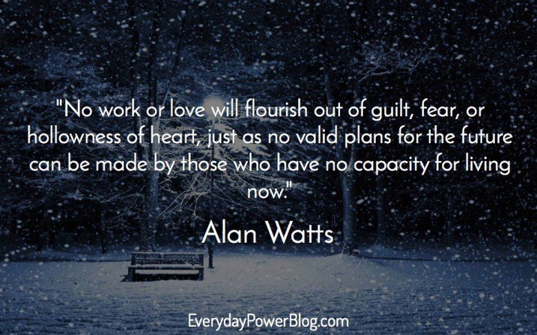 61 Alan Watts Quotes Celebrating Life Love And Dreams 2019