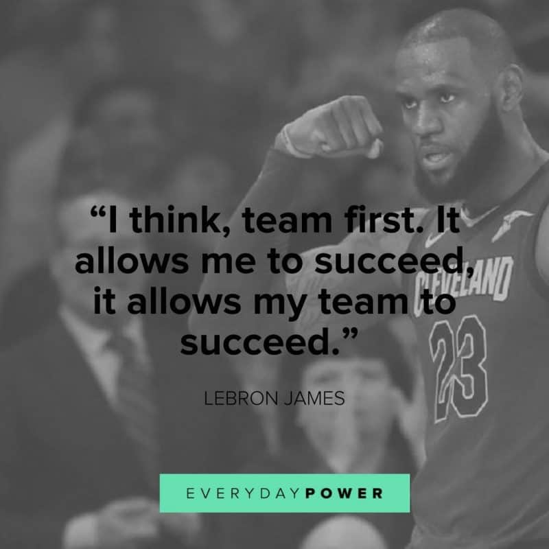 Lebron James Quotes about leadership