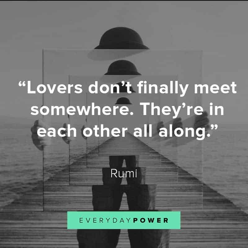70 Rumi Quotes About Love Life And Light 2019