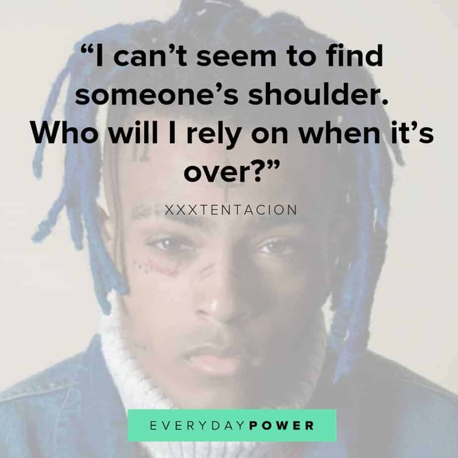 20 Xxxtentacion Quotes And Lyrics About Life And Depression Updated