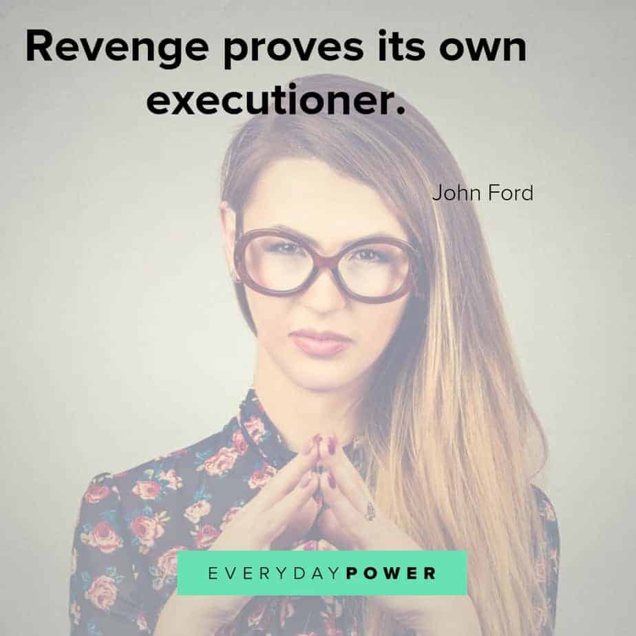 revenge quotes on being own executioner
