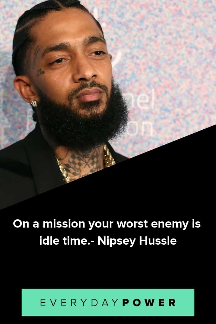 30 Nipsey Hussle Quotes Celebrating His Life and Music (2019)